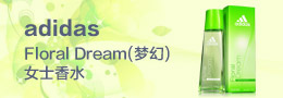 adidas/阿迪达斯	Floral Dream(梦幻)女士香水